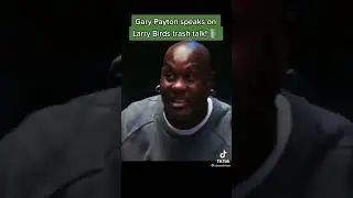 Gary Payton Speak 🗣 on  Larry Bird Trash 🗑  Talk
