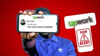 CURRENT SCAMS to LOOK OUT FOR on UPWORK And HOW TO AVOID THEM - Insider Upwork Scam Prevention Tips