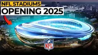 New NFL Stadiums Opening in 2025