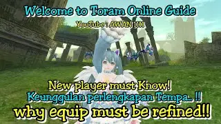 Toram Online - Guide : Tips knowing the advantages of Refine (Tips For New Players)