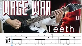 Teeth  /  Wage War (screen TAB)