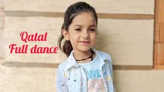 Qatal song / full dance video cover dance