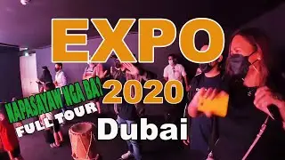 EXPO 2020 DUBAI // FULL TOUR ( The World's Largest Event )