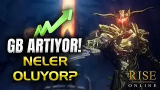 GB NEDEN ARTIYOR ? NELER OLUYOR ? - Rise Online Başlangı&ccedil;