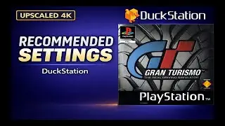 Gran Turismo | PS1 DuckStation Settings Guide 2025 [4K NTSC] 🏎️🛠️