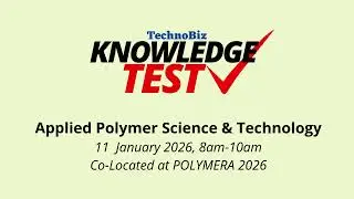 Тест TechnoBiz на знание прикладной полимерной науки и технологии на выставке POLYMERA 2026