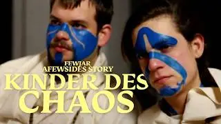 AFewSides Story I - Kinder des Chaos