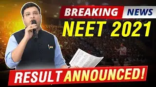 Breaking News!! NEET 2021 Result Announced