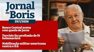 Jornal do Boris - 29/1/26 - Notícias do dia com Boris Casoy