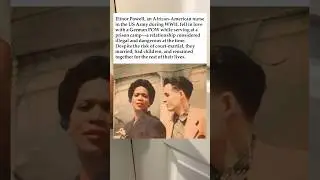 🕊 During WW2, an African-American woman fell in love with a German soldier
