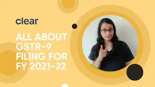 GSTR-9 Filing For FY 21-22 | Eligibility | Due Date | Details to Be Filled in Form GSTR-9