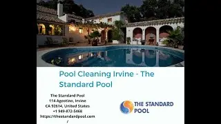 Pool Cleaning Irvine - The Standard Pool
