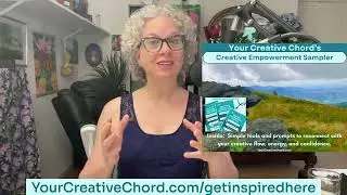 Start Your Creative Empowerment! | Creative Tools & Resources | Your Creative Chord