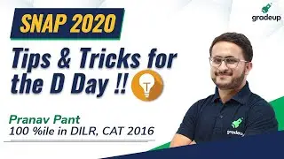 One Day to SNAP 2020!! Last Minute Tips with Do&rsquo;s & Don&rsquo;ts for the Exam Day | SNAP 2020 | Gradeup