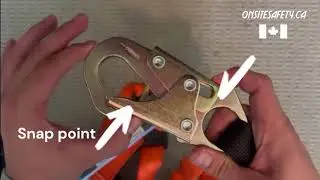 OnSiteSafety.ca How to use Snap Hooks Fall Protection