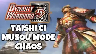 DYNASTY WARRIORS 5/5XL - MUSOU MODE - TAISHI CI - CHAOS DIFFICULTY