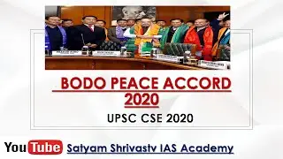 BODO PEACE ACCORD 2020: UPSC CSE 2020