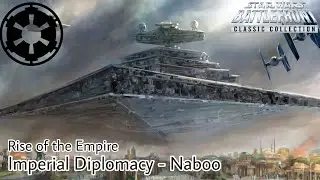 501st Journal - Imperial Diplomacy| Star Wars Battlefront 2 (2005) Classic Edition