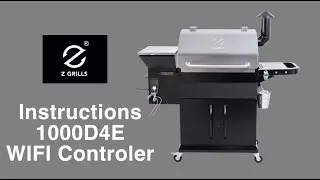 1000D4E WiFi Controller Instructions | Z Grills