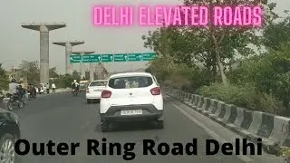 Outer Ring Road Delhi | Delhi Metro Magenta Line Construction Work | Elevated Roads Delhi