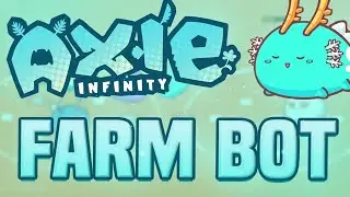 AXIE BOT SLP PRICE PREDICTION AXIE INFINITY BOT FARM 2021 RONIN WALLET
