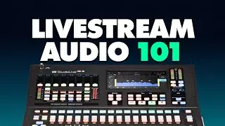 5 Ways to Set Up a Livestream Mix (Good, Better, Best)