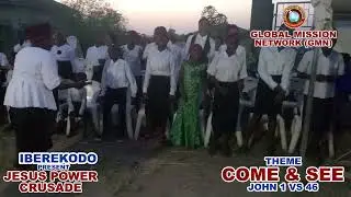 Choir Ministration FOR IBEREKODO CRUSADE DAY ONE
