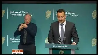 Leo Varadkar : Extended Lockdown to 5th of May.