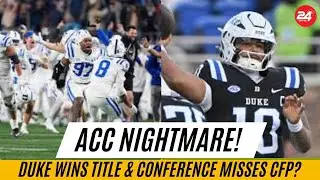 ACC Nightmare! Duke Wins Title & Conference Misses CFP?