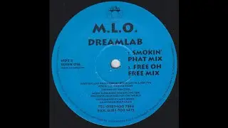 MLO - Dreamlab (Smokin' Phat Mix) (Trance 1995)