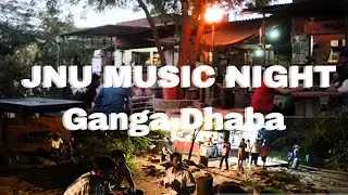 JNU Ganga Dhaba ||#songs #jnucampustour #jnu #jnustudents#trendingmusic #trend#midnight