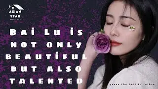 Who is Bai Lu? Although she is not a professional actor, she has become a hot star with her talent.