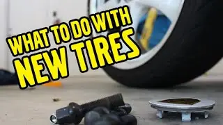 Top 10 Things To Do When Getting New Tires