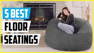 Top 5 - Best Floor Seatings in 2022 Reviews
