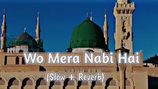 Wo Mera Nabi Hai | New Naat 2026 | Wo Jiske Liye Mehfil e Konain Saji Hai adnan Jani 1216