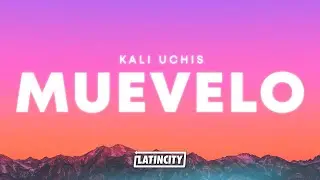 Kali Uchis – Muévelo (Letra)