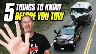 5 Things to Know Before You Tow!
