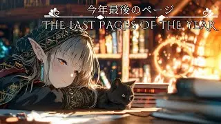 The Last Pages of the Year | Fantasy Celtic Music for Sleep & Calm