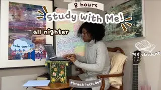 no sleep tonight... STUDY WITH ME | 8 HRS of post-exam revision + studying ~ real time + rain sounds
