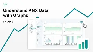 Understand KNX Data with 1Home Graphs