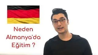 ALMANYA'DA EĞİTİM ?  NEDEN ALMANYA'DA YAŞAM ? #1