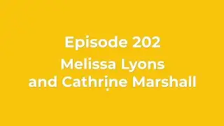 Melissa Lyons and Cathrine Marshall: What does freedom and transformation from the inside out look..