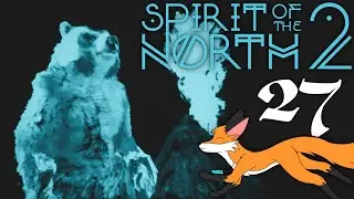 Spirit of The North 2 #27 - Bear Guardian