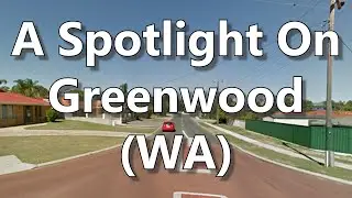 WA Property In General And a Spotlight On Greenwood