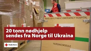 20 tonn n&oslash;dhjelp sendes fra R&oslash;de Kors i Norge til Ukraina