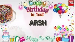 Happy Birthday ARSH _||_ Birthday Song_||_Best_Wishes_||
