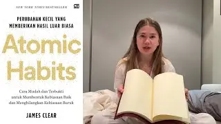 Atomic Habits by James Clear | Journaling & Slow Living Daily Vlog