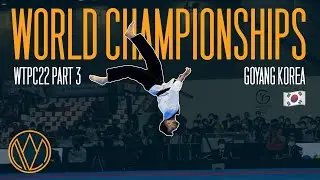 WHAT A COMPETITION! | World Taekwondo Poomsae Championships 2022 | WTPC22 Part 3 | Goyang Korea