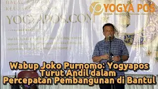 Wabup Joko Purnomo: Yogyapos Turut Andil dalam Percepatan Pembangunan di Bantul