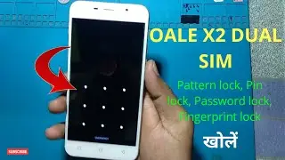 oale x2 hard reset,pattern lock,pin lock,password lock,oale mobile ka lock kaise tode,sonutechnicals